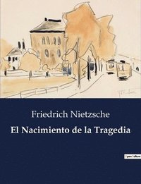 bokomslag El Nacimiento de la Tragedia