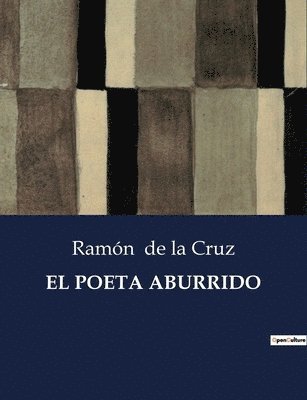 Ramón de la Cruz, Ramón, de la Cruz - Poeta Aburrido, Häftad