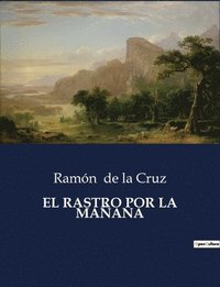 bokomslag El Rastro Por La Manana