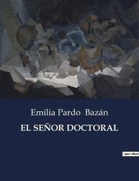 bokomslag El Senor Doctoral