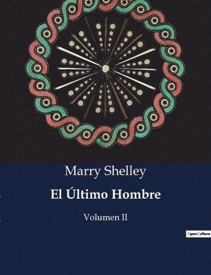 Marry Shelley - Último Hombre, Häftad