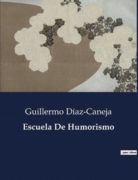 bokomslag Escuela De Humorismo