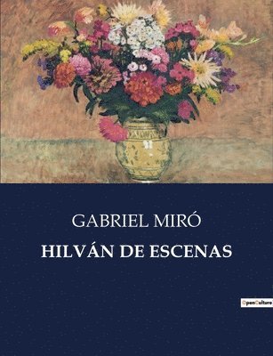 Gabriel Miró - Hilván de Escenas, Häftad