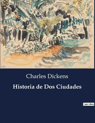 Historia de Dos Ciudades 1