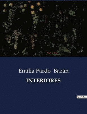 Emilia Pardo Bazán - Interiores, Häftad