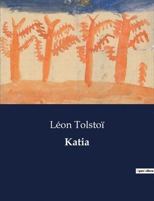 Léon Tolstoï - Katia, Häftad