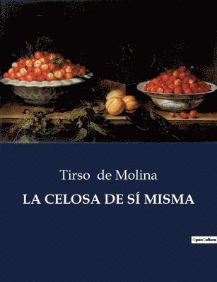 La Celosa de Si Misma 1