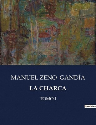 Manuel Zeno Gandía, MANUEL ZENO GANDÍA - Charca, Häftad