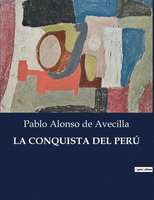 La Conquista del Peru 1