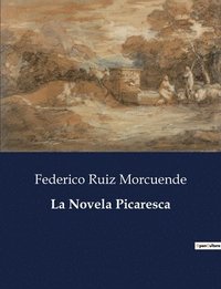 bokomslag La Novela Picaresca