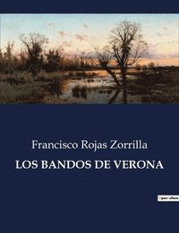 bokomslag Los Bandos de Verona