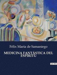 bokomslag Medicina Fantástica del Espíritu