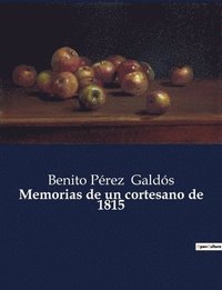 bokomslag Memorias de un cortesano de 1815