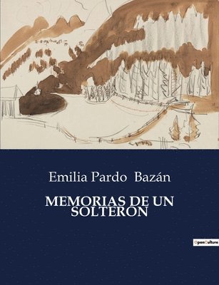 bokomslag Memorias de Un Solterón