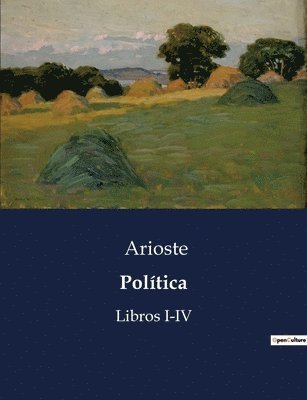 Arioste - Política, Häftad