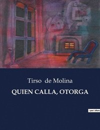 bokomslag Quien Calla, Otorga