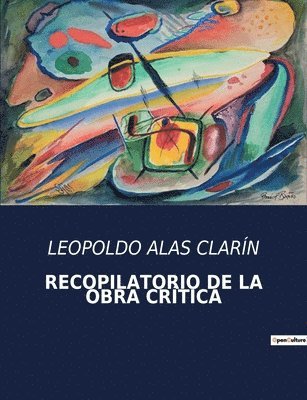 Leopoldo Alas Clarín - Recopilatorio de la Obra Crítica, Häftad