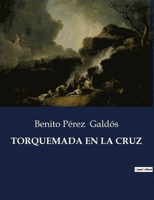 bokomslag Torquemada En La Cruz