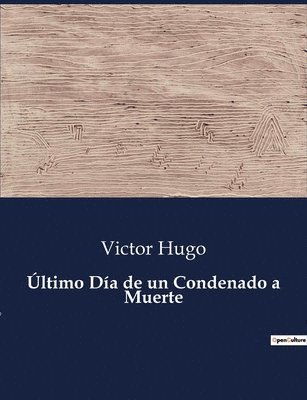 ltimo Da de un Condenado a Muerte 1