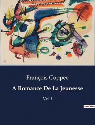 bokomslag A Romance De La Jeunesse