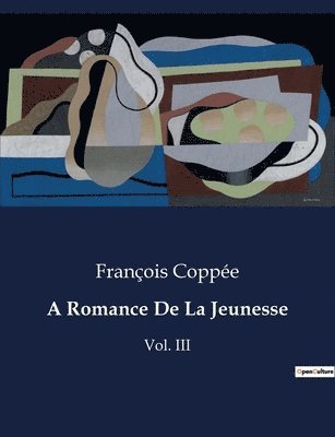 A Romance De La Jeunesse 1