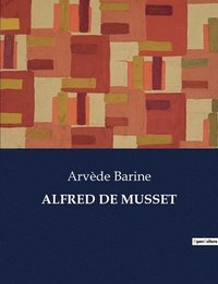bokomslag Alfred de Musset