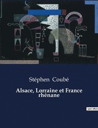 bokomslag Alsace, Lorraine et France rhnane