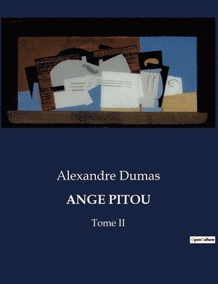 Alexandre Dumas - ANGE PITOU - Tome II, Häftad. Tillgänglighet: Lägg i varukorg