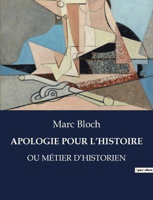 Apologie Pour l'Histoire 1