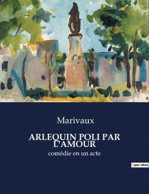 Arlequin Poli Par l'Amour 1