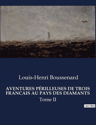 Aventures Prilleuses de Trois Francais Au Pays Des Diamants 1