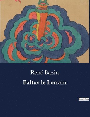 Baltus le Lorrain 1