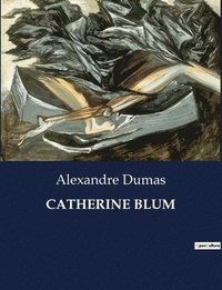 bokomslag Catherine Blum
