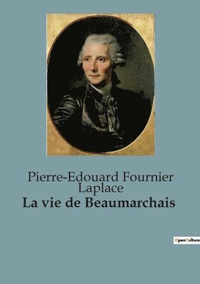 bokomslag vie de Beaumarchais