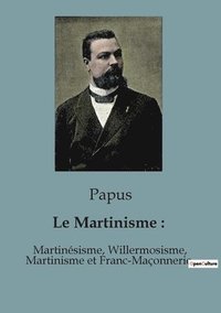 bokomslag Le Martinisme