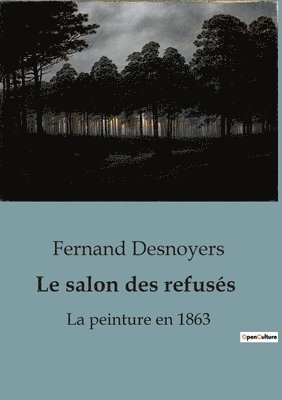 Le salon des refuses 1