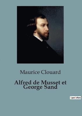 bokomslag Alfred de Musset et George Sand