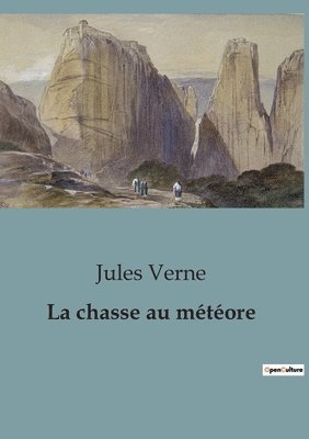 La chasse au meteore 1