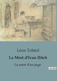 bokomslag La Mort d'Ivan Ilitch