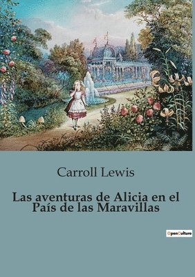 bokomslag aventuras de Alicia en el País de las Maravillas