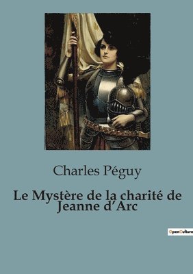 Le Mystre de la charit de Jeanne d'Arc 1