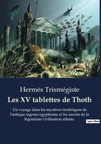 bokomslag Les XV tablettes de Thoth