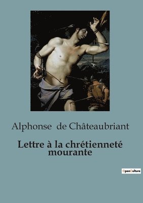 Lettre  la chrtiennet mourante 1