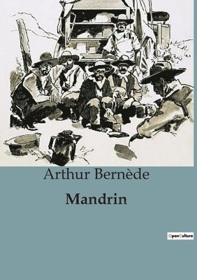 Arthur Bernède - Mandrin, Häftad