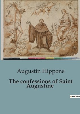 The confessions of Saint Augustine 1