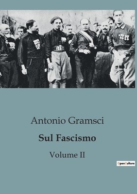 Sul Fascismo (Volume II) 1