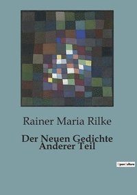 bokomslag Neuen Gedichte Anderer Teil