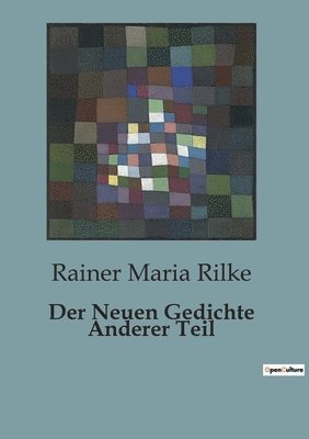 bokomslag Neuen Gedichte Anderer Teil