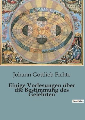 bokomslag Einige Vorlesungen über die Bestimmung des Gelehrten