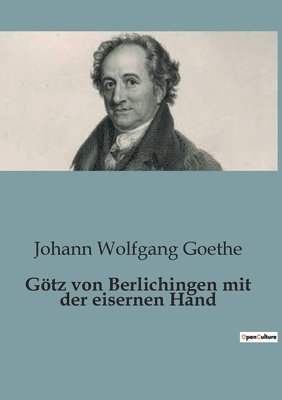 Gtz von Berlichingen mit der eisernen Hand 1